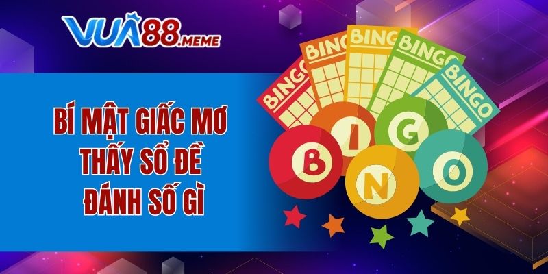 Bí mật giấc mơ thấy sổ đề đánh số gì
