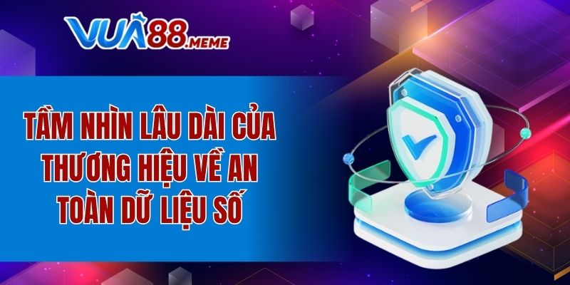 Định hướng lâu dài của nhà cái về chính sách bảo mật