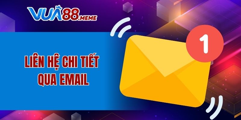 Liên hệ chi tiết qua Email